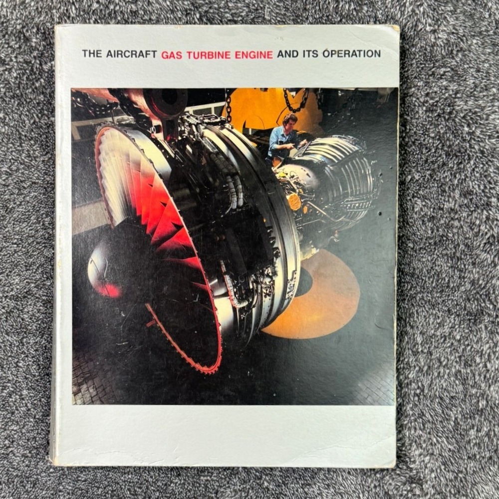 Pratt & Whitney The Aircraft Gas Turbine Engine and Its Operation Manual